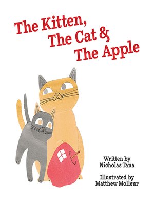 cover image of The Kitten, the Cat & the Apple